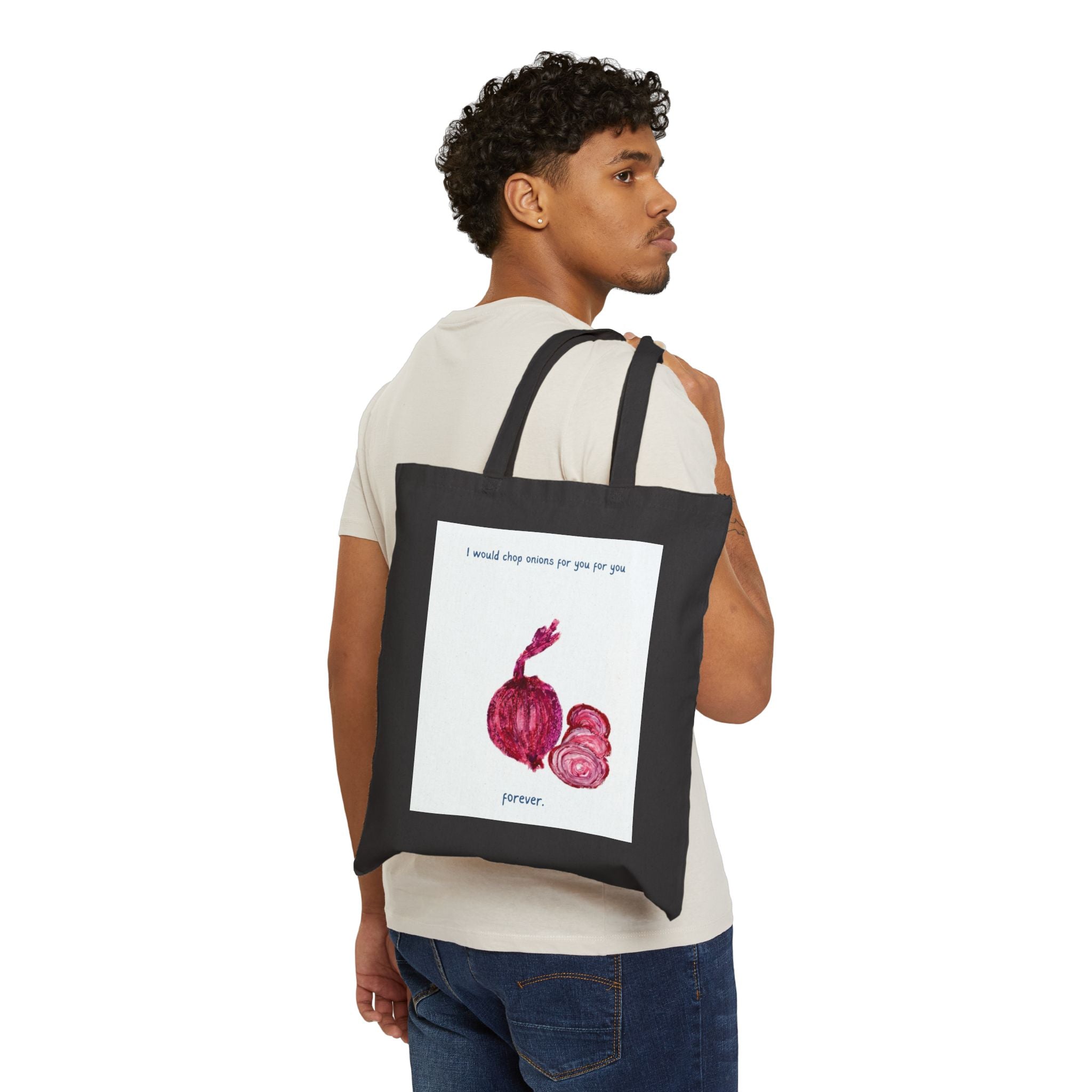 Onion Illustration Tote Bag — "I would chop onions so you cry for you forever." Cotton Canvas Grocery Tote