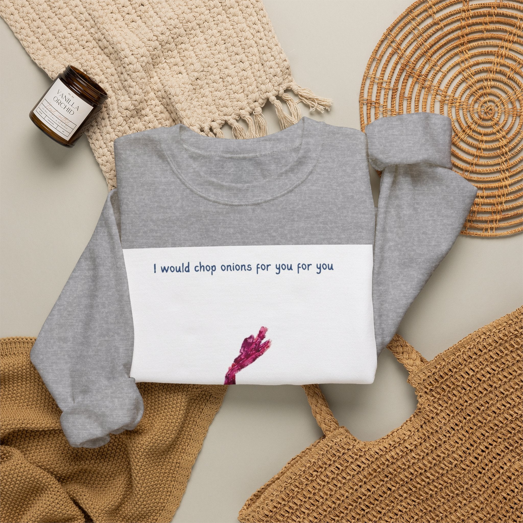 Crewneck Sweatshirt — "I would chop onions for you for you forever." (Onion Illustration)
