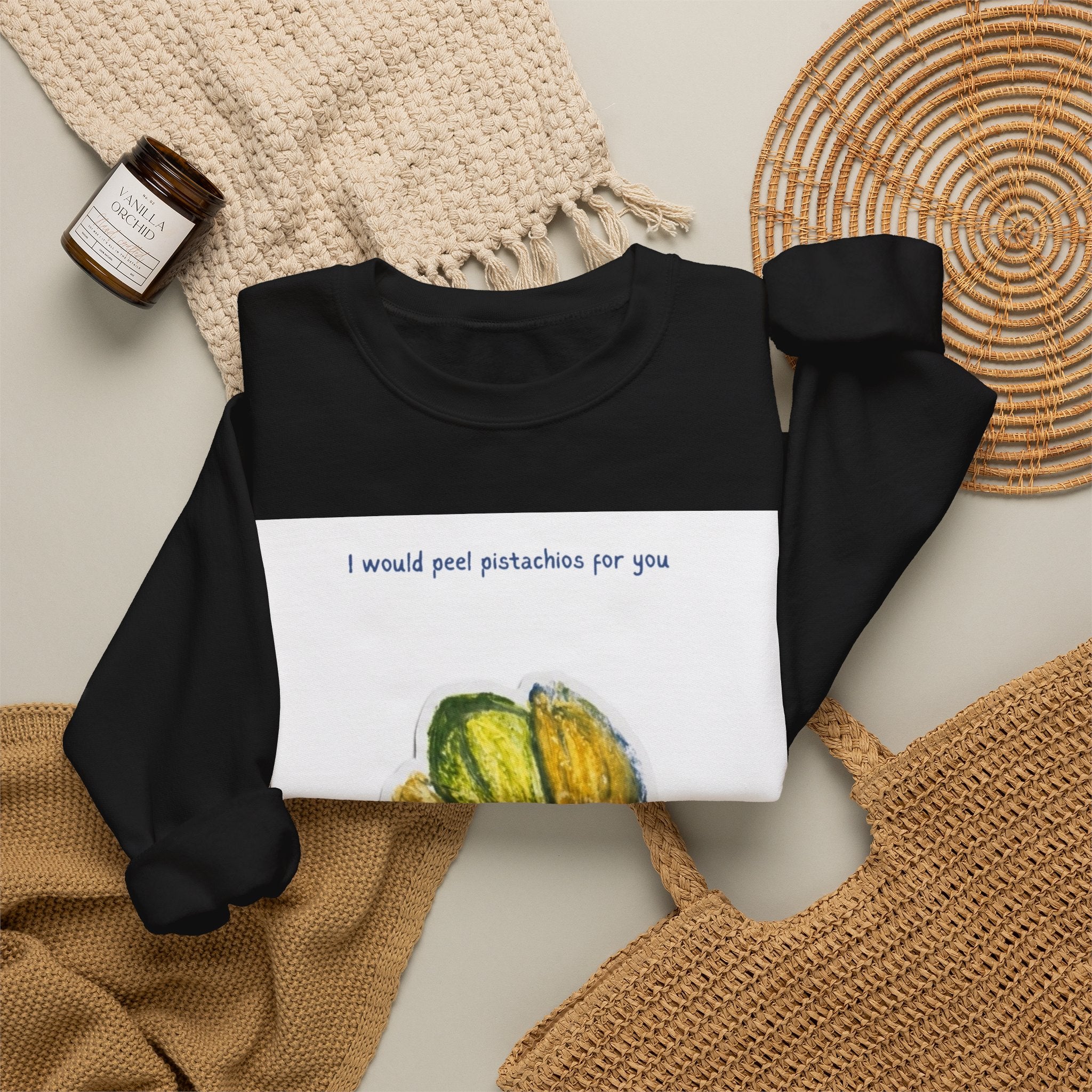 Pistachio Love Crewneck Sweatshirt — “I would peel pistachios for you forever.”